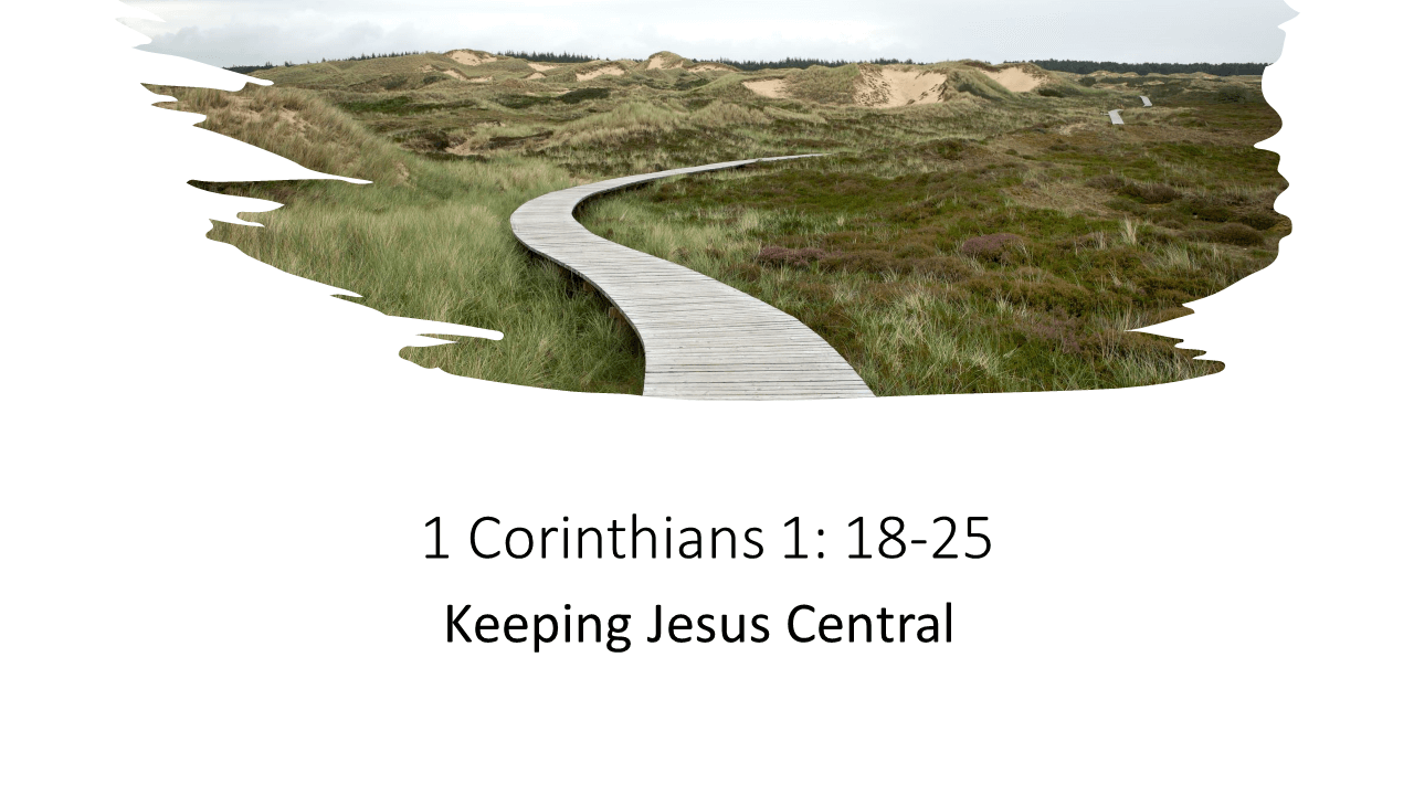 Keeping Jesus Central